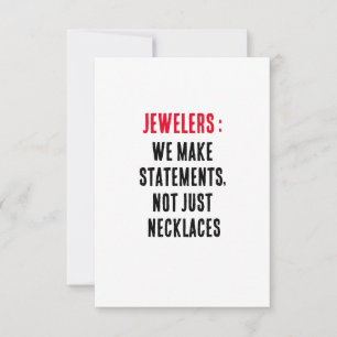 Jewelers: We make statements, not just necklaces Thank You Card