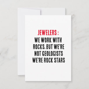 Jewelers: We work with rocks, but we're not  Thank You Card