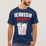 Jewish Christmas Hanukkah Chanukah T-Shirt<br><div class="desc">Jewish Christmas Hanukkah Chanukah T-Shirt .</div>