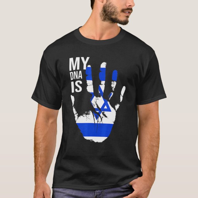 Jewish Flag Israel Flag My Dna Is Jewish Proud Zio T-Shirt (Front)