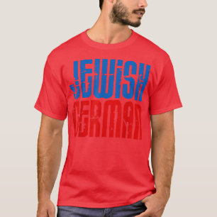 Jewish German Ethnic Heritage Pride Motherland Tra T-Shirt