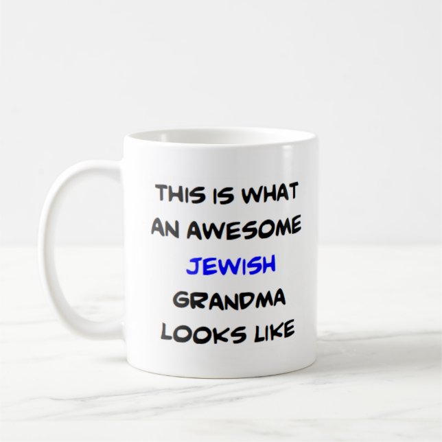 jewish grandma, awesome coffee mug (Left)