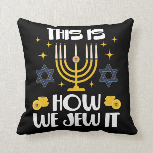 Jewish Hanukkah This Is How We Jew It Cushion