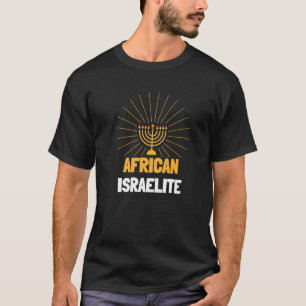Jewish Hebrew Israel Menorah African Israelite T-Shirt