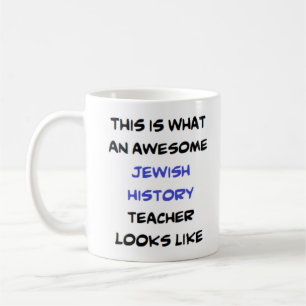 jewish history teacher, awesome coffee mug