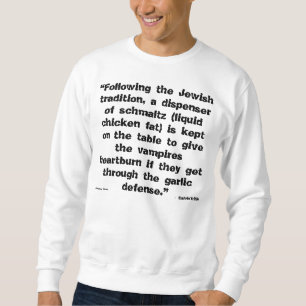 JEWISH HUMOR - FUNNY - SWEATSHIRT COMEDY - GIFTS