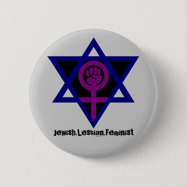 Jewish.Lesbian.Feminist 6 Cm Round Badge (Front)