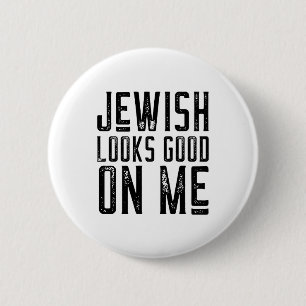 Jewish Looks Good On Me Pride Culture 6 Cm Round Badge