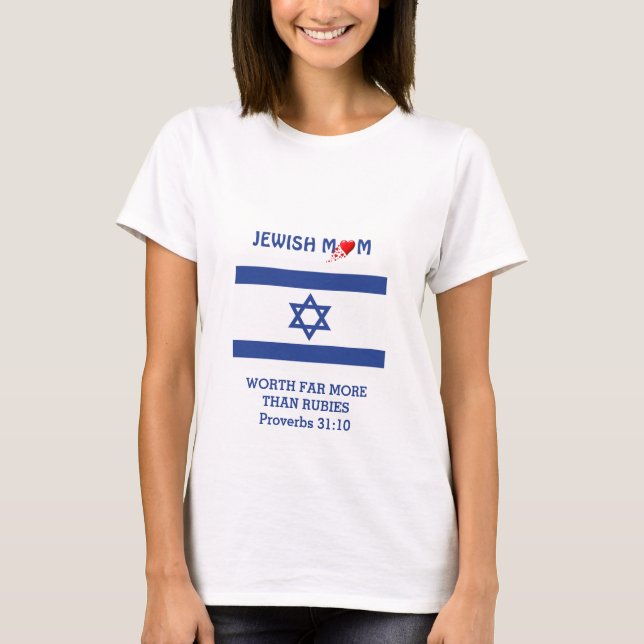 JEWISH MOM Worth More Than Rubies PROVERBS 31 T-Shirt (Front)
