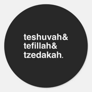 Jewish New Year Yom Kippur Teshuvah Tefillah Tzeda Classic Round Sticker