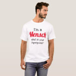 Jewish Shirt - I'm A Mensch Superpower<br><div class="desc">This shirt is perfect for a proud Jewish man or to give as a gift to the mensch in your life. Nothing like a bissel of Yiddish in your wardrobe.</div>