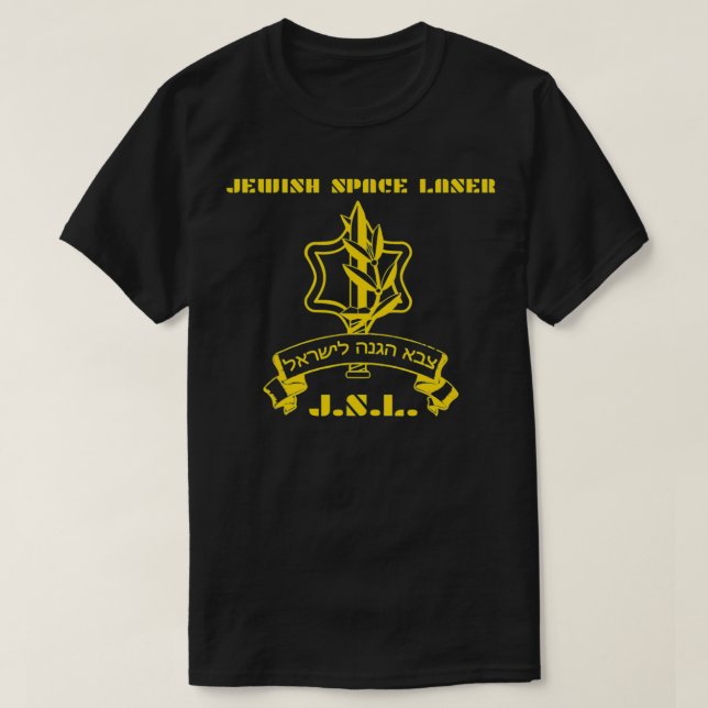 Jewish Space Laser Israel IDF Tzahal Logo Funny Je T-Shirt (Design Front)