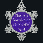 Jewish Star Snowflake Pewter Christmas Ornament<br><div class="desc">Whenever I see a six-pointed snowflake,  I'm always amused someone made a Jewish symbol without realising it,  particularly if it's a combination of blue and white or silver,  just like this!</div>