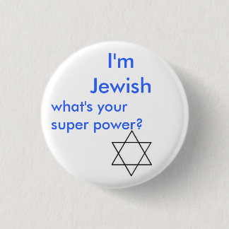 Jewish super power 3 cm round badge