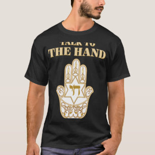 Jewish Talk to the Hand Hamsa Cute T-Shirt