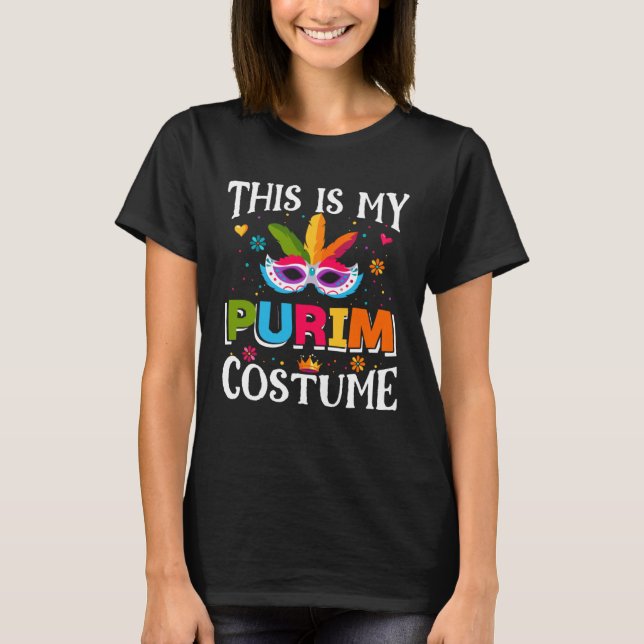 Jewish This Is My Purim Costume Decorations Happy  T-Shirt (Front)