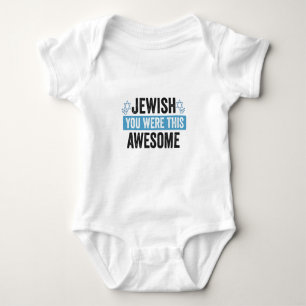 Jewish You Were This Awesome Funny Hanukkah Gift Baby Bodysuit