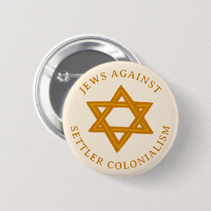 JEWS AGAINST COLONIALISM STAR Political  6 Cm Round Badge