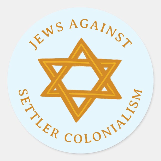 JEWS AGAINST COLONIALISM STAR Political  Classic Round Sticker (Front)