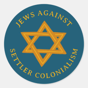 JEWS AGAINST COLONIALISM STAR Political  Classic Round Sticker