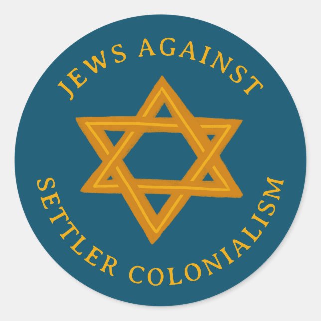 JEWS AGAINST COLONIALISM STAR Political  Classic Round Sticker (Front)