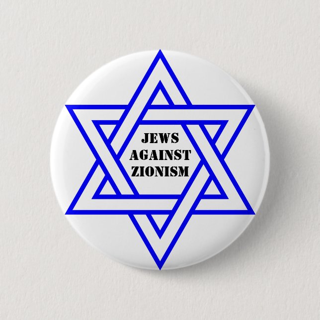 Jews against zionism 6 cm round badge (Front)