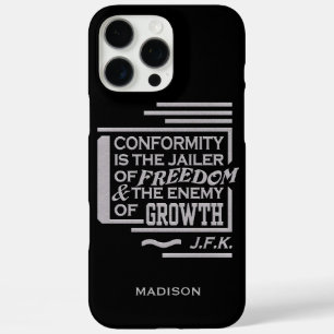 JFK Conformity Quote custom name phone cases