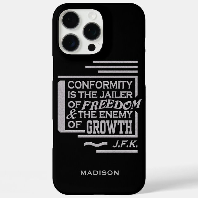 JFK Conformity Quote custom name phone cases (Back)
