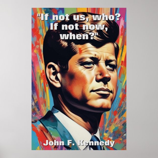 JFK John F. Kennedy Quote Motivational Inspiration Poster (Front)