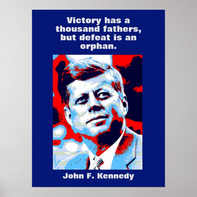 JFK John F. Kennedy Quote Motivational Inspiration Poster (Front)