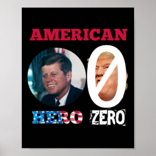 Jfk John Kennedy American Hero Anti Trump Poster