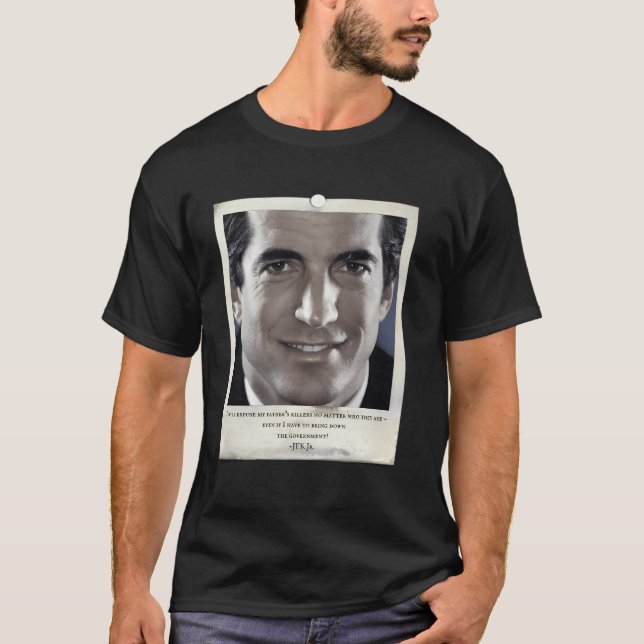 Jfk Jr Famous Cryptic Quote T-Shirt (Front)