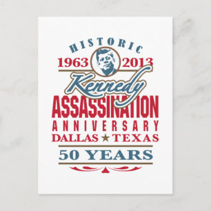 JFK Kennedy Assassination Anniversary 1963 - 2013 Postcard