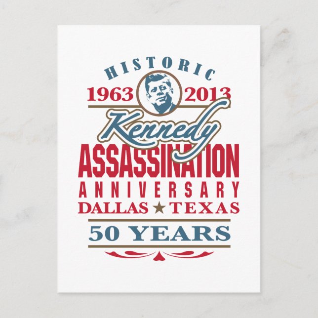 JFK Kennedy Assassination Anniversary 1963 - 2013 Postcard (Front)