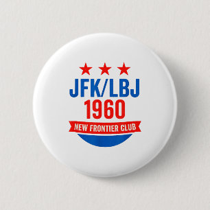 Jfk Lbj 1960 New Frontier John F Kennedy Campaign  6 Cm Round Badge