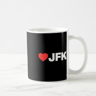 Jfk Love - Like Heart Your Best Favorite_ Jfk  Coffee Mug