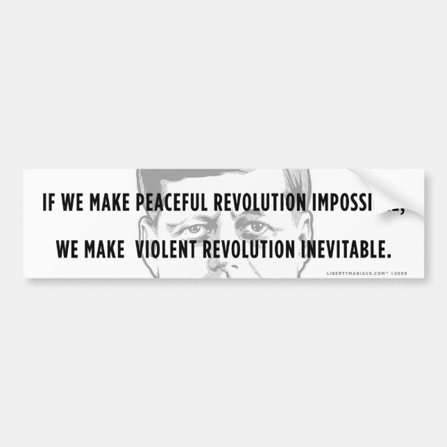 JFK Peaceful Revolution Quote Bumper Sticker (Front)