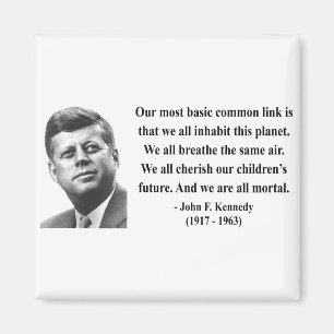 JFK Quote 2b Magnet