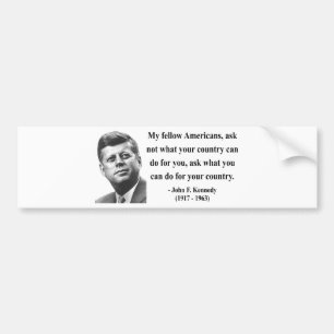 JFK Quote 3b Bumper Sticker