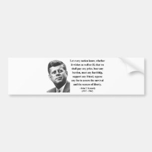 JFK Quote 5b Bumper Sticker