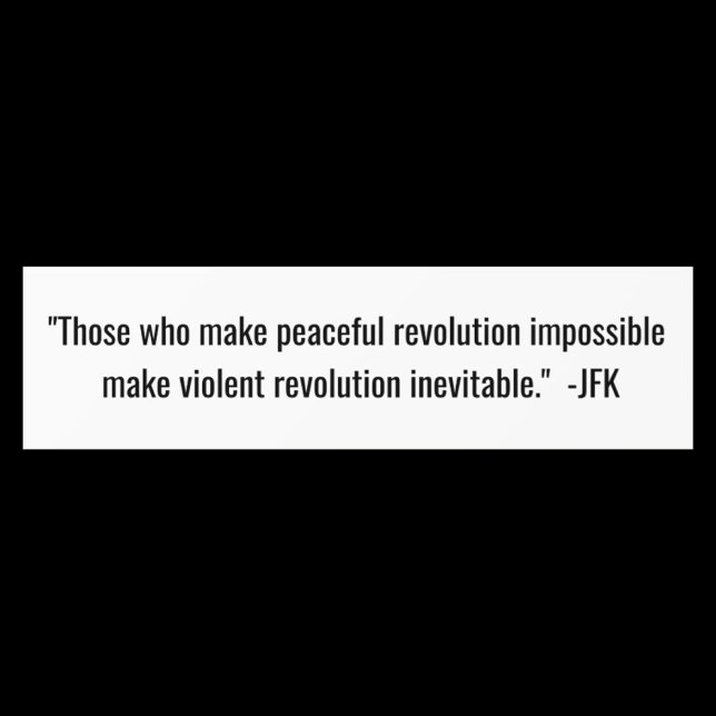 JFK Quote Bumper Sticker. Bumper Sticker (Creator Uploaded)