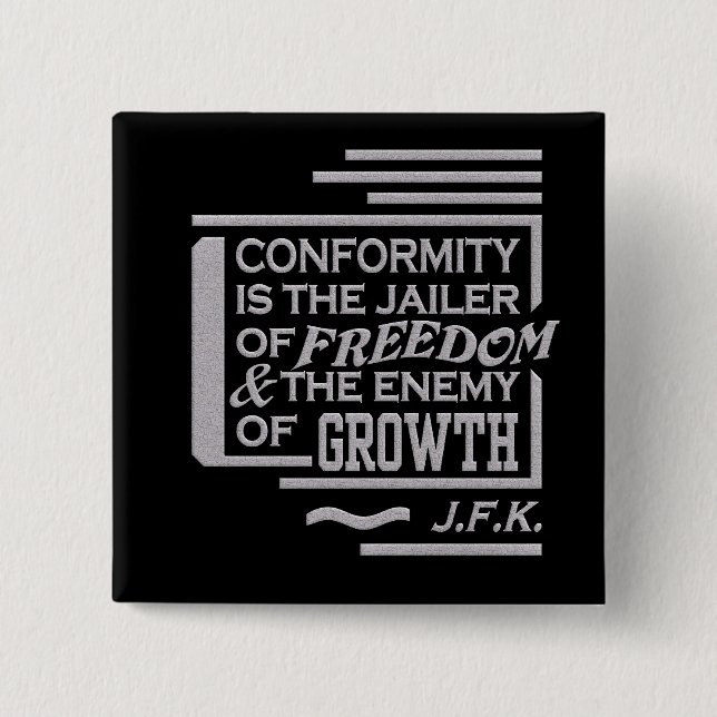 JFK quote button (Front)