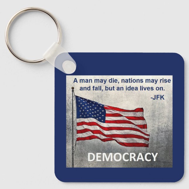 JFK Quote Democracy American Flag Design Key Ring (Front)