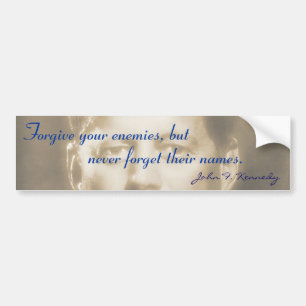 JFK Quote on Enemies Bumper Sticker