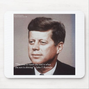 JFK Repair The Roof Famous Quote Mouse Mat