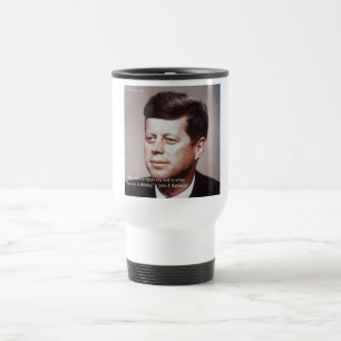 JFK Repair The Roof Famous Quote Travel Mug