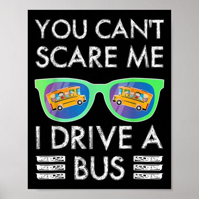 Jgjv You Cant E Me I Drive A Bus School Bus Driver Poster (Front)
