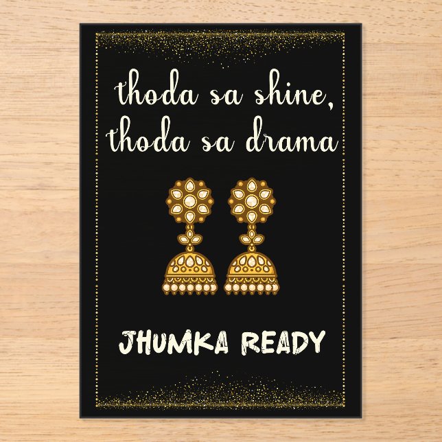 jhumka desi wedding sign acrylic invitations (Front)