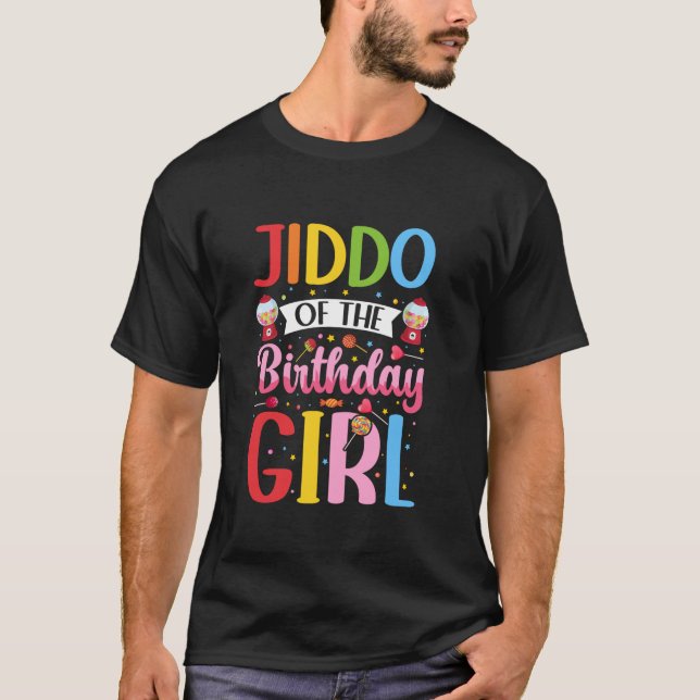 Jiddo Of The Birthday Girl Grandpa Candy Family Ma T-Shirt (Front)