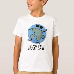 Jiggy Saw Funny Dancing Jigsaw Puzzle Pun T-Shirt